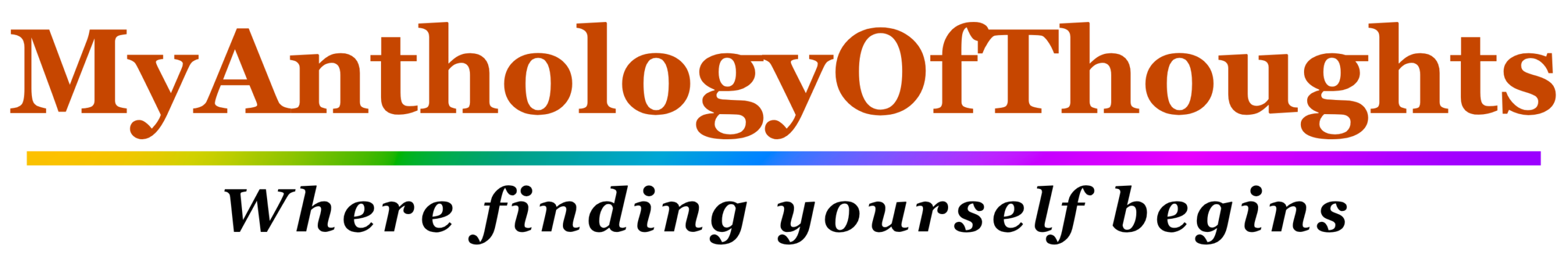 MyAnthologyOfThoughts